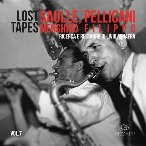 Menghino Saulle - Lost Tapes Vol. 7: Menghino Saulle, Filippo Pellicani (2021)