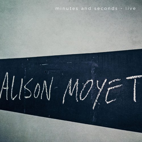 Alison Moyet - Minutes and Seconds (Live) (2014) Lossless