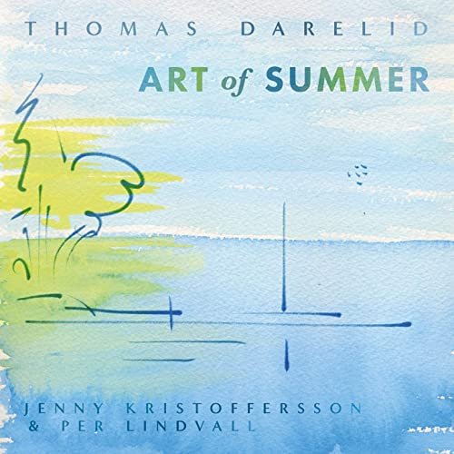 Thomas Darelid - Art of Summer (2021) Hi Res