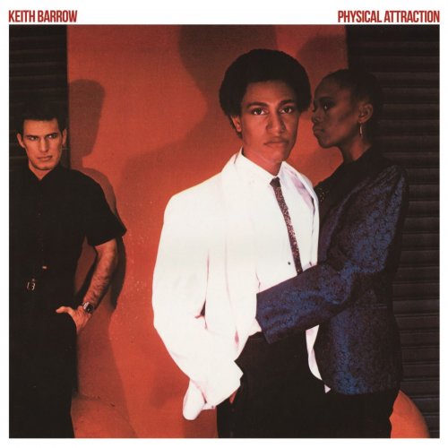 Keith Barrow - Physical Attraction (Expanded Edition) (2014)