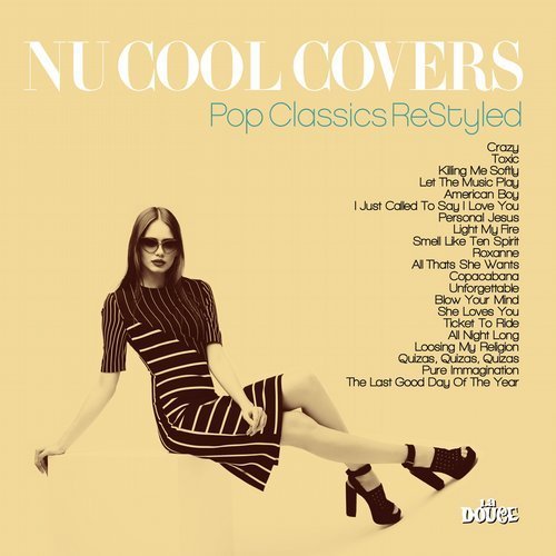 VA - Nu Cool Covers Vol. 1 (Pop Classics ReStyled) (2017)