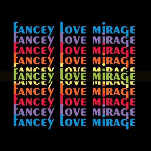 Fancey - Love Mirage (2018)