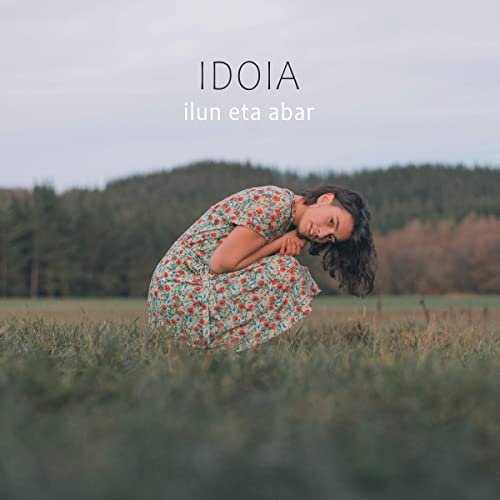 IDOIA - Ilun eta Abar (2021)