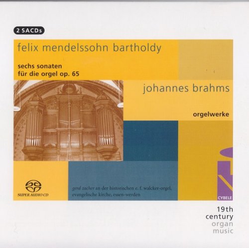 Gerd Zacher - Mendelssohn, Brahms: Organ Works (2006)
