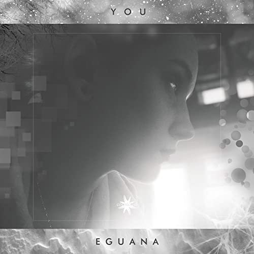 Eguana - You (2021) Hi Res