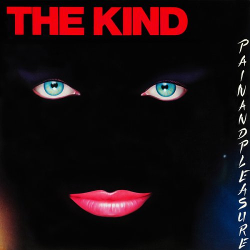 The Kind - Pain And Pleasure (2021) [Hi-Res]