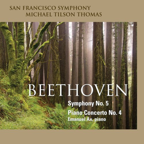Emanuel Ax, San Francisco Symphony, Michael Tilson Thomas - Beethoven: Symphony No. 5 & Piano Concerto No. 4 (2011) [Hi-Res]