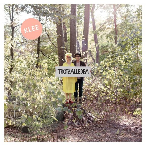 KLEE - TROTZALLEDEM (2021)