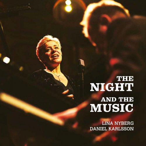 Lina Nyberg & Daniel Karlsson - The Night and the Music (2021) [Hi-Res]
