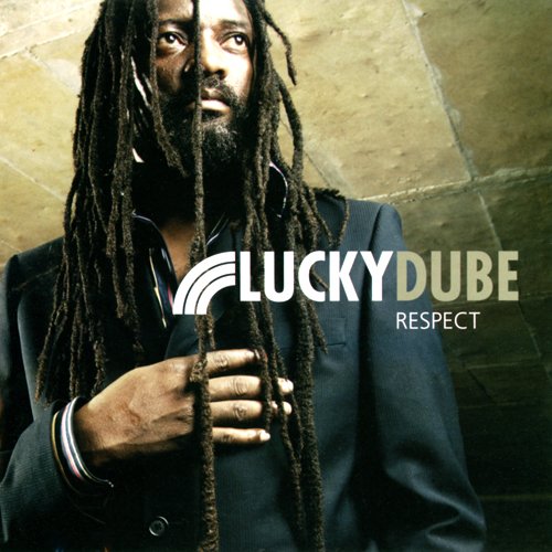 Lucky Dube - Respect (2006)