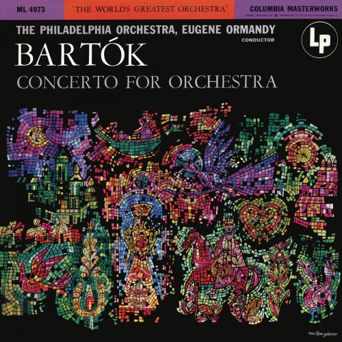 Eugene Ormandy - Bartók: Concerto for Orchestra, Sz. 116 (Remastered) (2021) [Hi-Res]