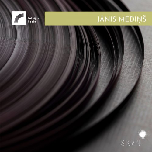 VA - Latvian Radio Archive: Jānis Mediņš (2021)