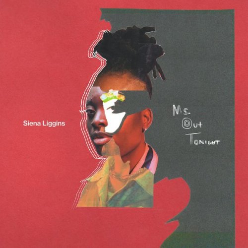 Siena Liggins - Ms. Out Tonight (2021)