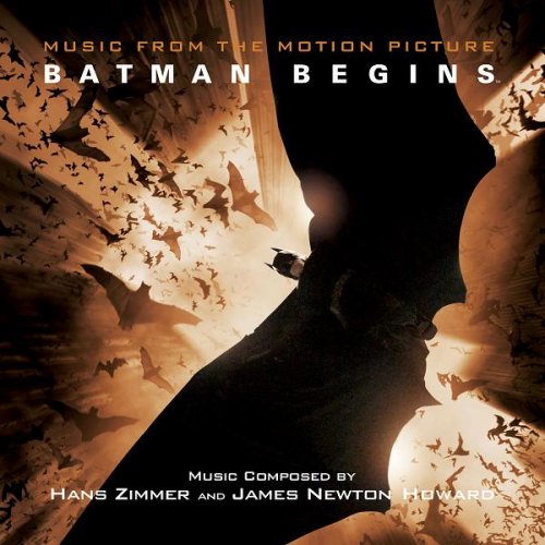 James Newton Howard - Batman Begins (Original Motion Picture Soundtrack) (2005)