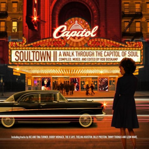 Various Artists - Soultown 2: A Walk Through The Capitol Of Soul (Compiled. Mixed. And Edited By Rob Boskamp) (2012)