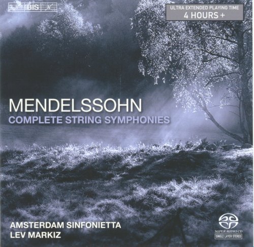 Amsterdam Sinfonietta, Lev Markiz - Mendelssohn: Complete String Symphonies (2008) [SACD]