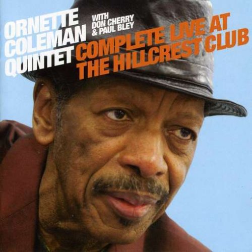 Ornette Coleman Quintet - Complete Live At The Hillcrest Club (1958)
