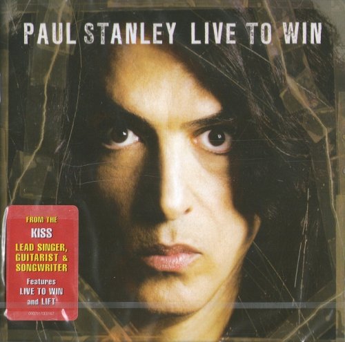 Paul Stanley - Live To Win (2006) CD-Rip