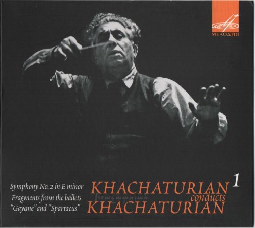 Aram Khachaturian - Khachaturian conducts Khachaturian, vol.1 (1977) [2010]