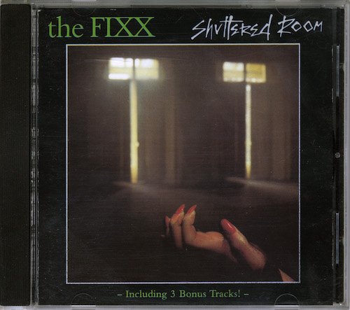 The Fixx - Shuttered Room (1982) [1996 Expanded]