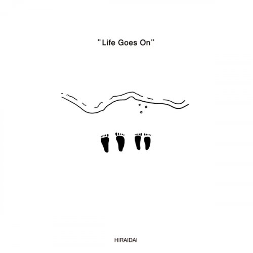 Dai Hirai - Life Goes On (2021)