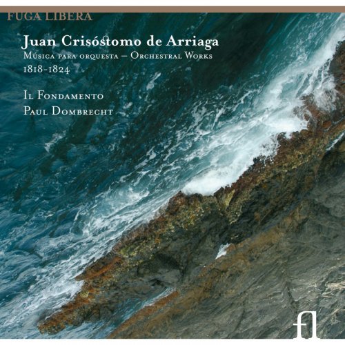 Il Fondamento, Paul Dombrecht - Ouvres orchestrales 1818-1824 (2006)