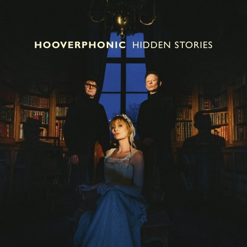 Hooverphonic - Hidden Stories (2021) [Hi-Res]