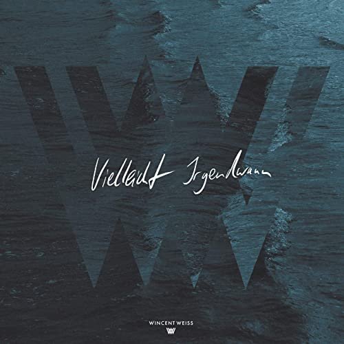 Wincent Weiss - Vielleicht Irgendwann (2021) Hi-Res