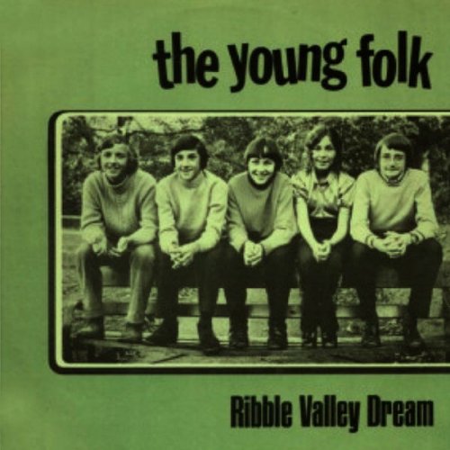 The Young Folk - Ribble Valley Dream (1972) [Hi-Res]