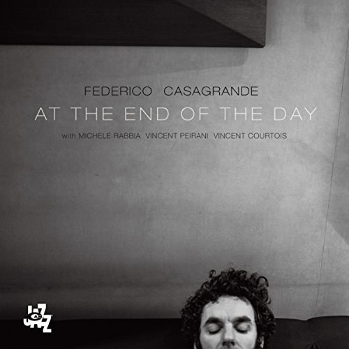 Federico Casagrande - At The End Of The Day (2014)