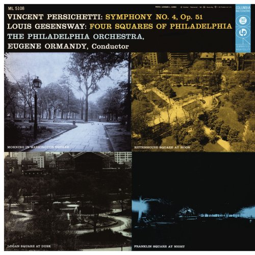 Eugene Ormandy - Persichetti: Symphony No. 4, Op. 51 - Gesensway: 4 Squares of Philadelphia (Remastered) (2021) [Hi-Res]