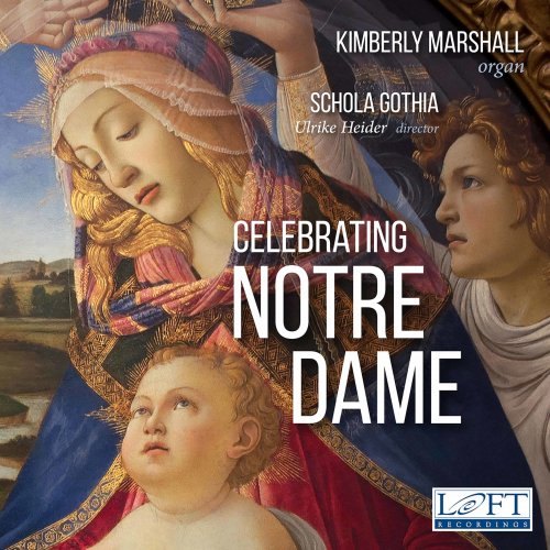 Ulrike Heider, Schola Gothia, Kimberly Marshall - Celebrating Notre Dame (2021) [Hi-Res]