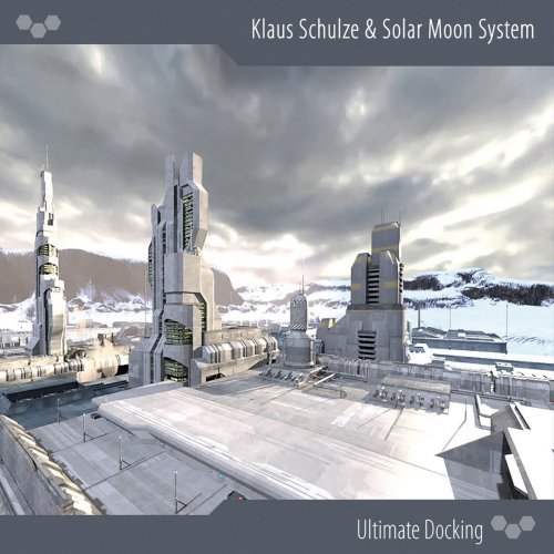 Klaus Schulze & Solar Moon - Ultimate Docking (2017)