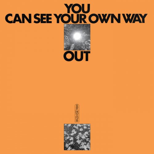 Jefre Cantu-Ledesma - You Can See Your Own Way Out (2021)