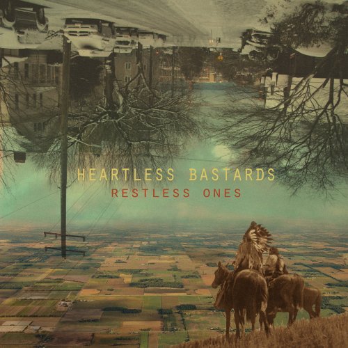 Heartless Bastards - Restless Ones (2015) [Hi-Res]