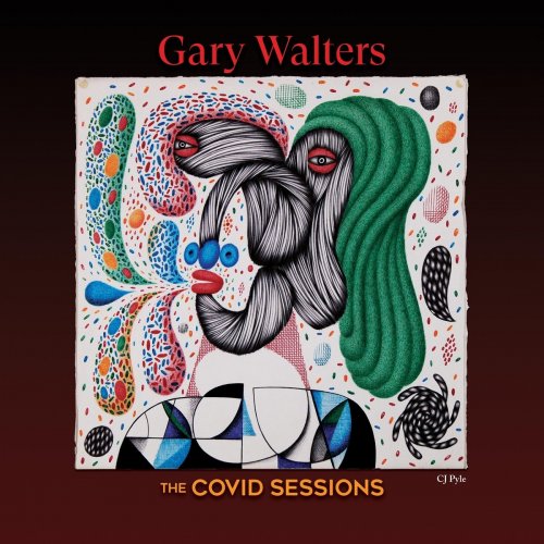 Gary Walters - The Covid Sessions (2021)
