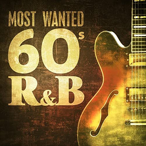 VA - Most Wanted 60s R&B (2021)
