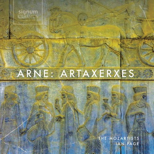 The Mozartists & Ian Page - Arne: Artaxerxes (2021) [Hi-Res]