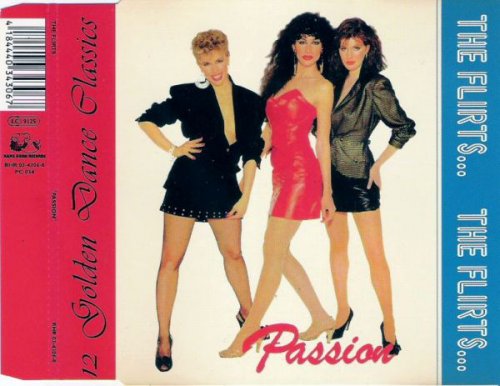 The Flirts - Passion (Golden Dance Classics) (1998)