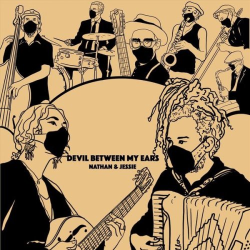 Nathan & Jessie - Devil Between My Ears (2021)