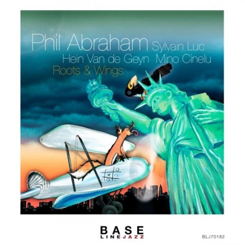 Phil Abraham - Roots & Wings (2021)