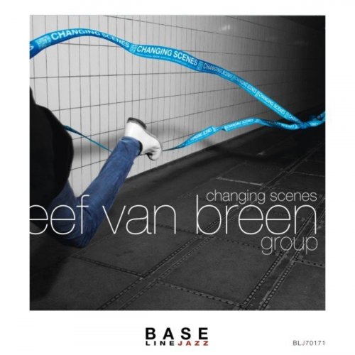 Eef van Breen - Changing Scenes (2021)