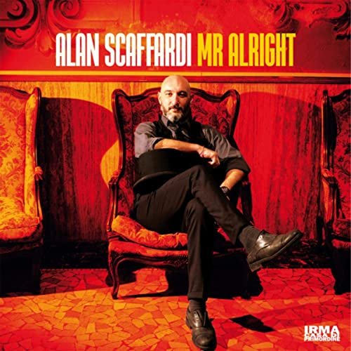 Alan Scaffardi - Mr Alright (2019) [Hi-Res]