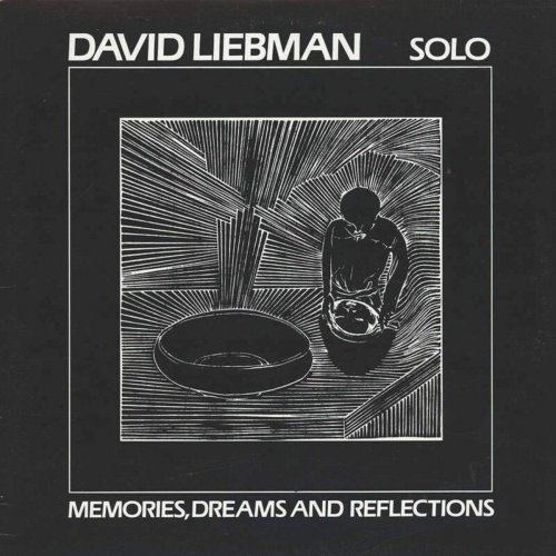 David Liebman - Memories, Dreams And Reflections (2021)