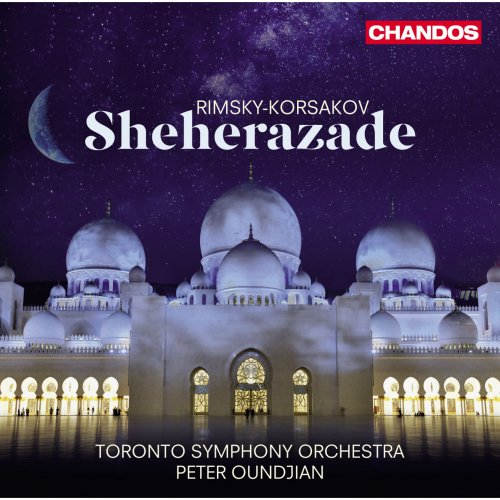 Toronto Symphony Orchestra, Peter Oundjian - Rimsky-Korsakov: Sheherezade, Op. 35 (2014) [Hi-Res]