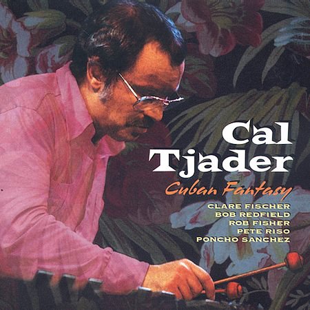 Cal Tjader - Cuban Fantasy (2003) FLAC