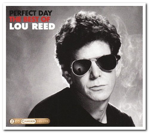 Lou Reed - Perfect Day: The Best Of Lou Reed [2CD Set] (2009)