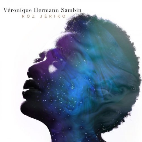 Véronique Hermann Sambin - Ròz Jériko (2013)