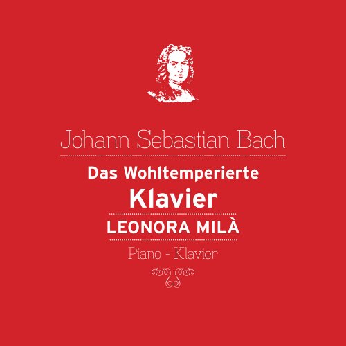 Leonora Milà - Das Wohltemperierte Klavier (2021)