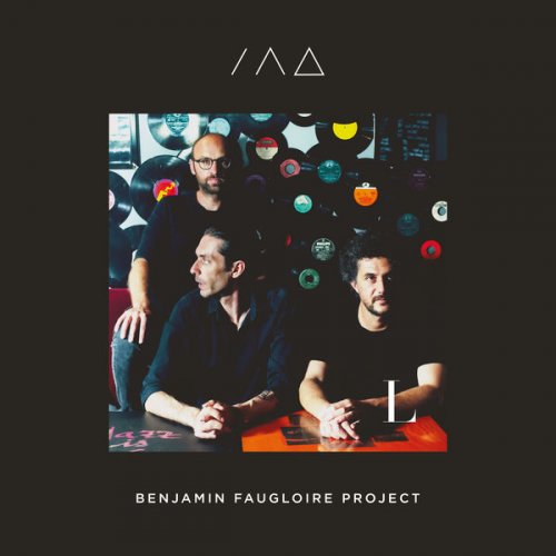 Benjamin Faugloire Project - L (2020) [Hi-Res]